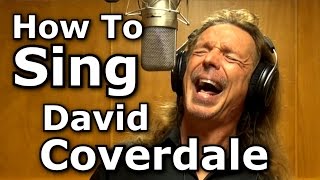 How To Sing David Coverdale  Whitesnake  Here I Go Again  Ken Tamplin Vocal Academy