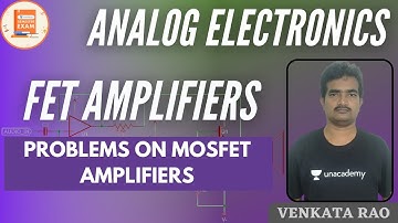 Problems on MOSFET Amplifiers | FET Amplifiers | GATE & ESE | Venkata Sir