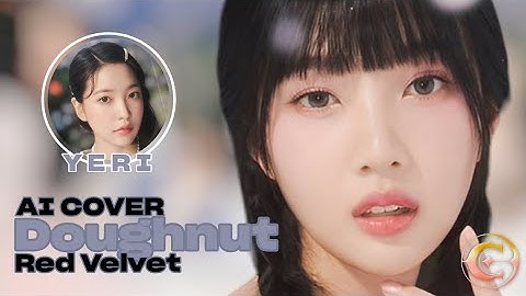 [AI COVER] Doughnut - Red Velvet (Original: TWICE) | chisuukimbap