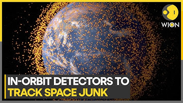 UK: A firm develops in-orbit detectors to track space junk | WION