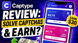 Captype Review: Solve Captchas & Earn? How Real is it?