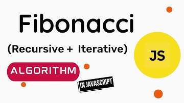 Fibonacci Of A Number (Recursive and Iterative) with JavaScript #fibonacci #algorithm #datastructure
