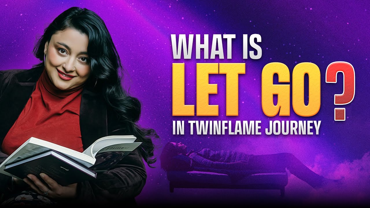 What Is Let Go Of Your Union On Twin Flame Journey? - YouTube