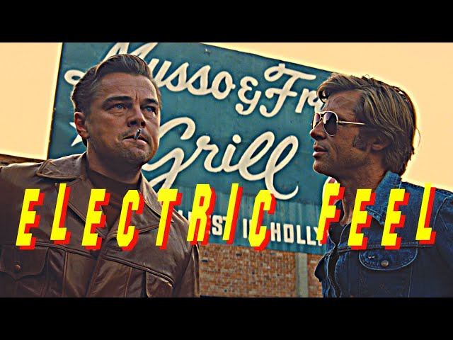 Electric Feel [Once Upon a Time in Hollywood] class=