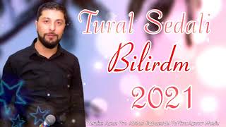 Tural Sedali Bilirdmi 2021 Remix Resimi