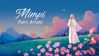 Putri Ariani - Mimpi (Official Lyric Video) screenshot 2