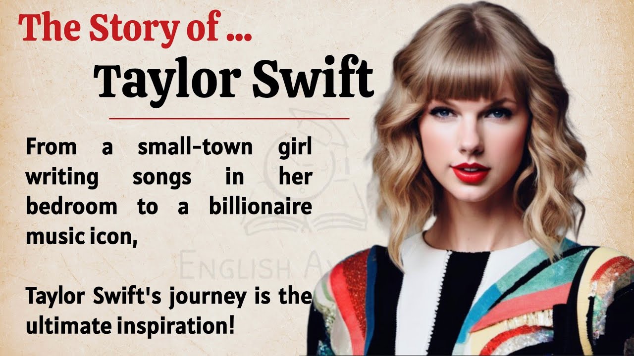 Outline Video Taylor Swift Journey & The Power of Never Giving Up || Learn English Through Story Level 2 🔥 || ESL