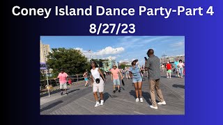 Coney Island Dance Party Part 48/27/23