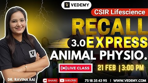 CSIR Recall Express 3.0 | System Physiology: Animal | Unit 7 | Dr. Ravina Rai | CSIR Dec 2024 |