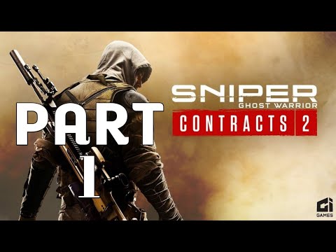 SNIPER GHOST WARRIOR CONTRACT 2 Gameplay Walkthrough Part 01 (Mr Game Home)