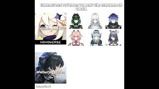 Characters you need to beat the endgame IN GACHA 💀 #genshinimpact #wutheringwaves