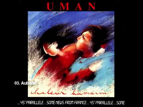 Uman — Uman - Aubade