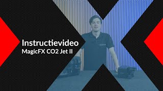 Instructievideo - MagicFX CO2 Jet II | Lichtgeluidhuren.nl - Luxonos