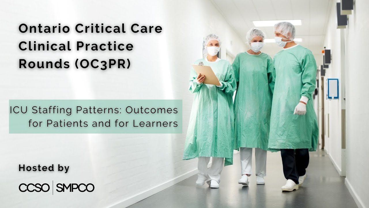Icu Stapping Pattern ICU Staffing Patterns: Outcomes for Patients and for Learners - YouTube