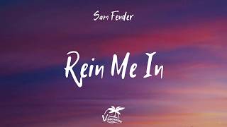 Sam Fender - Rein Me In (lyrics)