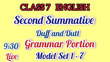 Class 7 English | Second Summative | Duff & Dutt | Grammar Model Set 1 to 7 | WBBSE | Full Practice