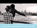 Eminem- A Drop In The Ocean (feat. Kanye West, Wiz Khalifa, Ron Pope)