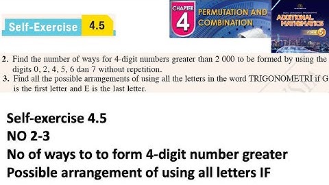Permutation and combination self-exercise 4.5 Q2 Q3 latihan kendiri 4.5 form 5 add maths kssm spm