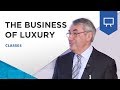 The Business of Luxury by Denis Morisset | ESSEC Classes