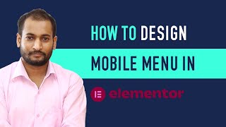 Learn how to design Mobile Menu in Elementor | Seahawk Learn