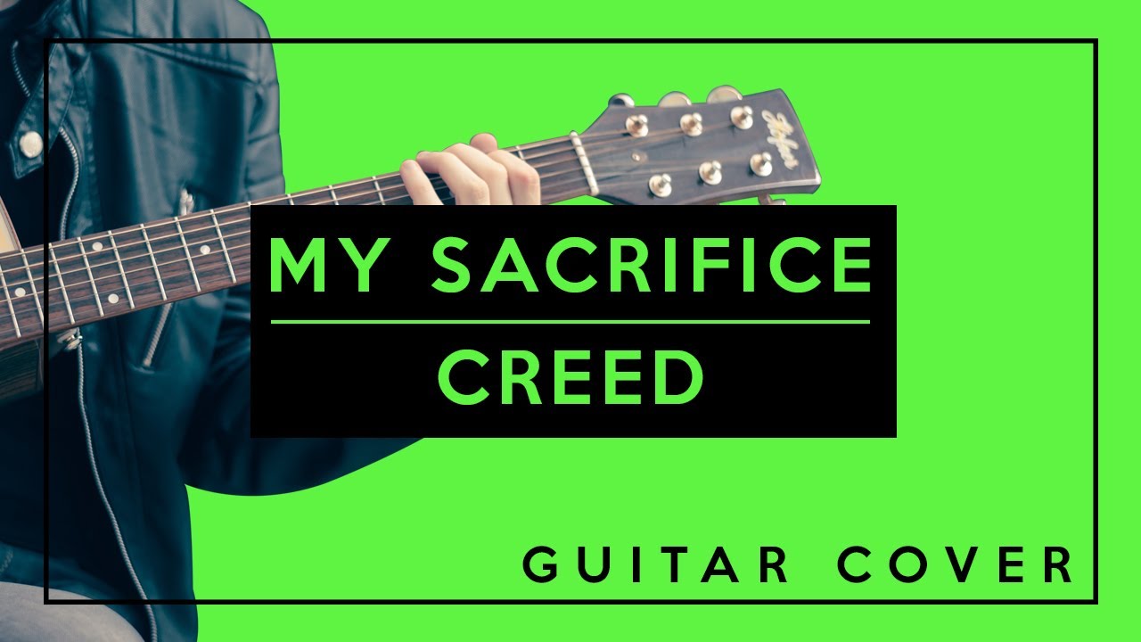 My Sacrifice - Guitar Chords/Lyrics