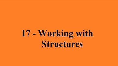 Python 17   Working with Structs