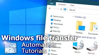 How to automate file transfer in Windows? · Tutorial · Automation Workshop for Windows screenshot 3