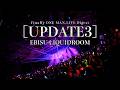 Finally ONE MAN LIVE LONG Digest[UPDATE3 at EBISU LIQUIDROOM]
