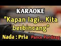 ADA RINDU UNTUKMU - KARAOKE || NADA PRIA COWOK || Pop Nostalgia || Pance Pondaag || Live Keyboard