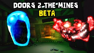 I GOT TO PLAY DOORS FLOOR 2 THE MINES EARLY... (Beta)