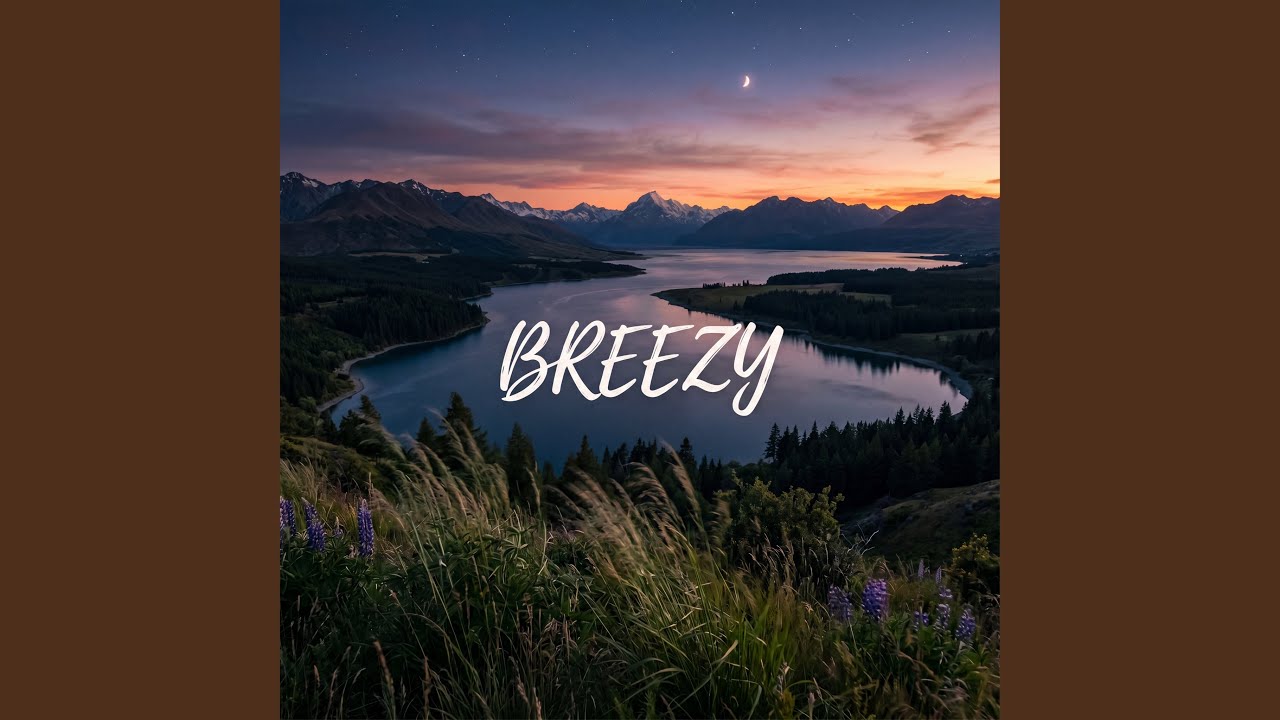 Watch Breezy on YouTube Watch Breezy on YouTube