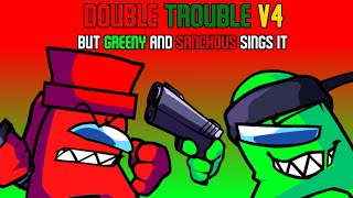 (Read Desc) Double Trouble But Greeny And @Sanchousus Sings It