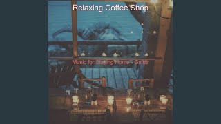 Joyful Ambience for Quarantine
