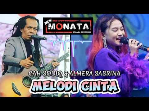Koleksi mp3 MELODI CINTA ~ ALMERA SABRINA \u0026 CAH SODIQ(cover) new MONATA // cipt hj Rhoma irama