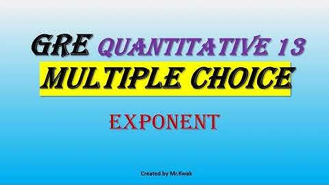 GRE Quantitative Reasoning  13