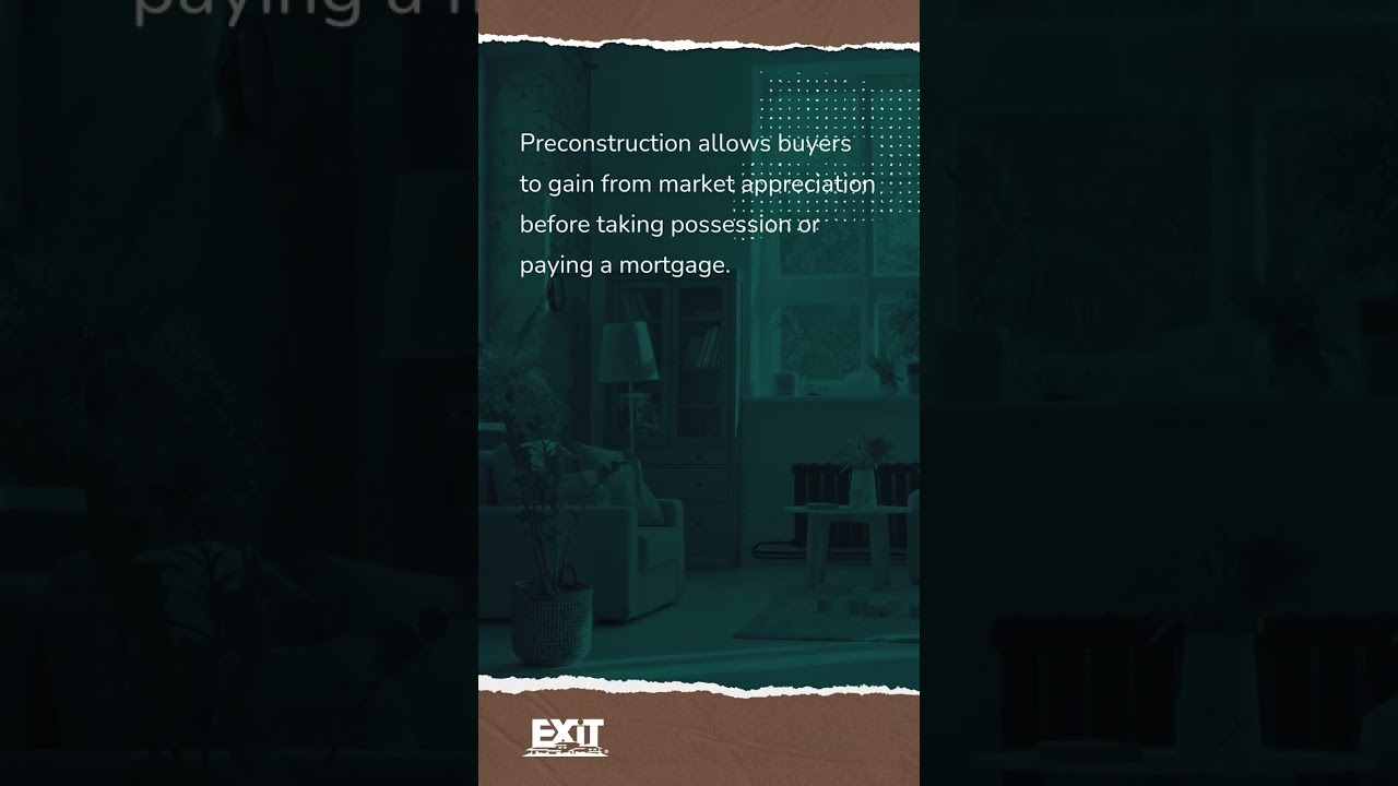 Advantages of Buying Early in Preconstruction Real Estate