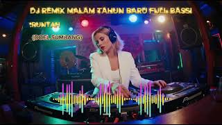 Download Lagu DJ REMIX VIRAL || DJ RUNTAH - DOEL SUMBANG MP3