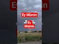 Ey Mümin