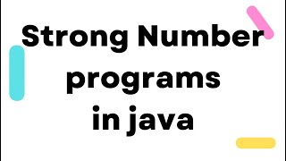 10 Strong number program in java
