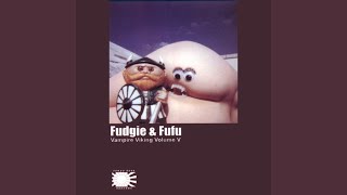 Video thumbnail of "Fudgie & Fufu - Souvineers"