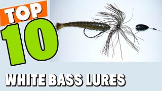 Best White Bass Lure In 2023 - Top 10 New White Bass Lures Review
