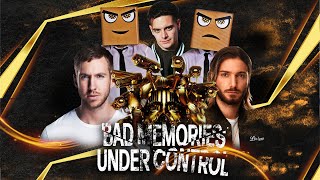 Meduza Vs Calvin Harris \& Alesso - Bad Memories Under Control (Djs From Mars \&  T.Replica  Bootleg)