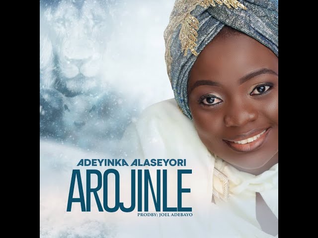 Adeyinka Alaseyori- Arojinle class=