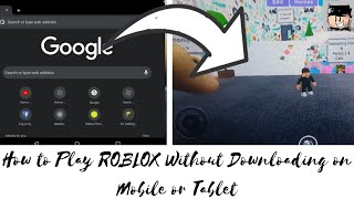 How To Play Roblox Without Downloading On Mobile Or Tablet Dude Gaming Youtube - roblox with no downloads