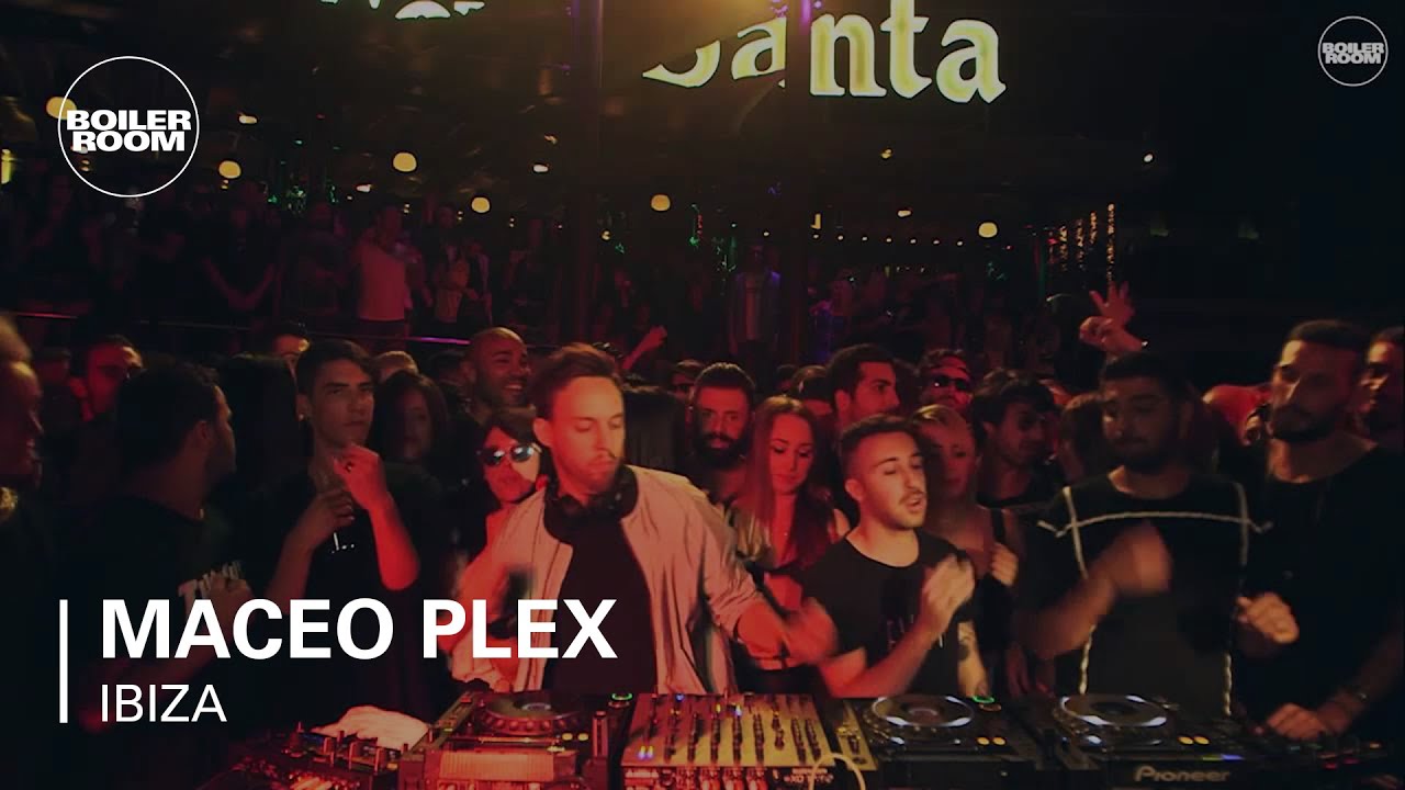 Maceo Plex Boiler Room Ibiza Dj Set