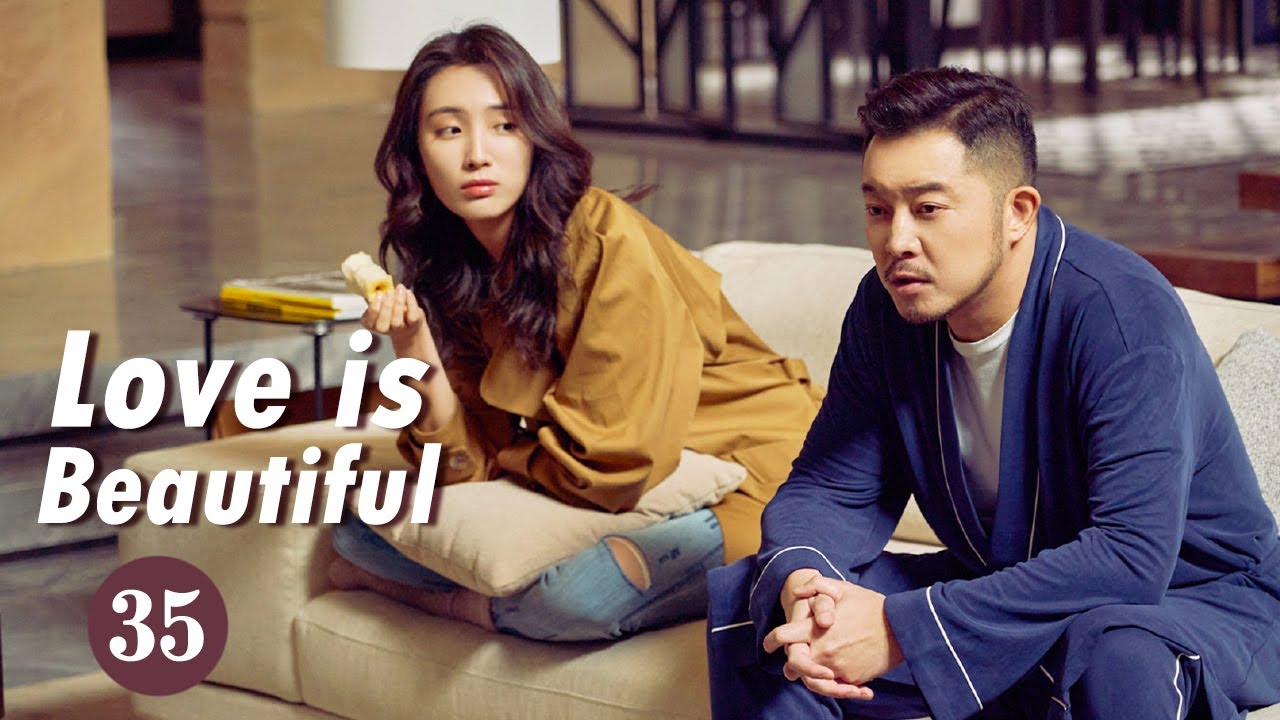 Love is Beautiful 对你的爱很美》EP35 Starring：Zhang Jiayi | Sha
