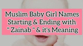 'Zainab' Starting & Ending Double Names// Muslim Baby Girl Double Names Start & End with 'Zainab'