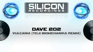 Dave 202 - Vulcania (Yoji Biomehanika Remix) (Sr 0537-5)