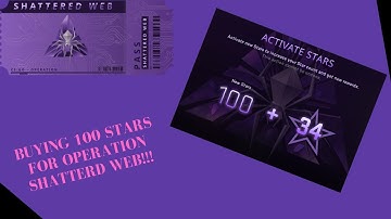 BUYING 100 STARS FOR OPERATION SHATTERED WEB! (CSGO)