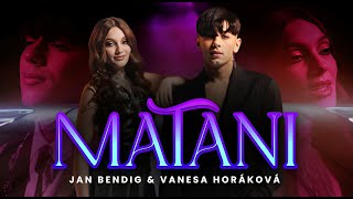 Jan Bendig ft. Vanesa Horáková - MATANI (Official video) image
